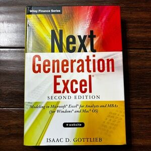 Wiley Finance Series: Next Generation Excel : Modeling in Excel for Analysts